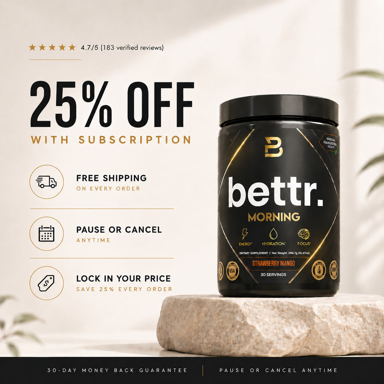 Bettr Morning subscribe and save 35% off with subscription, free shipping, pause or cancel anytime, lock in your price